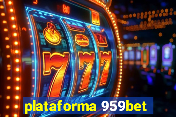 plataforma 959bet